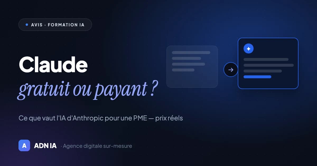 Claude AI en 2026 : gratuit, prix et avis — le point complet pour une PME française