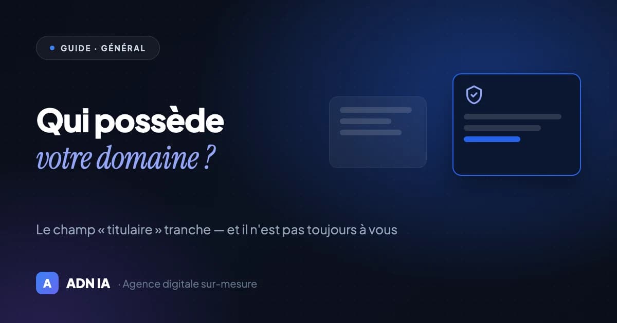 Nom de domaine : pourquoi vous devez en rester propriétaire